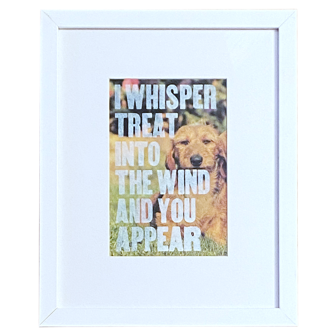 "I Whisper Treat Into The Wind & You Appear" 2 of 2